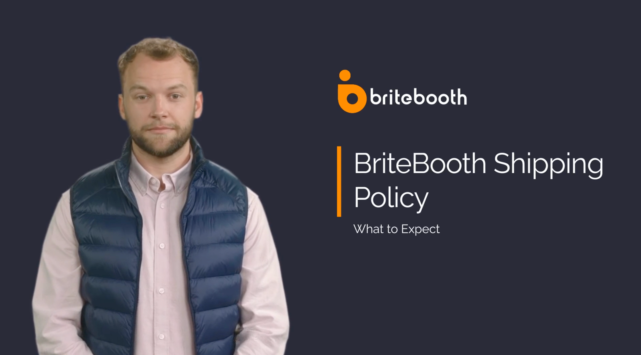 Load video: BriteBooth Shipping Policy